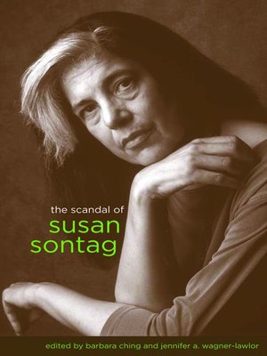 cover image of The Scandal of Susan Sontag